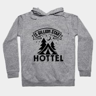 5 billion star hottel Hoodie